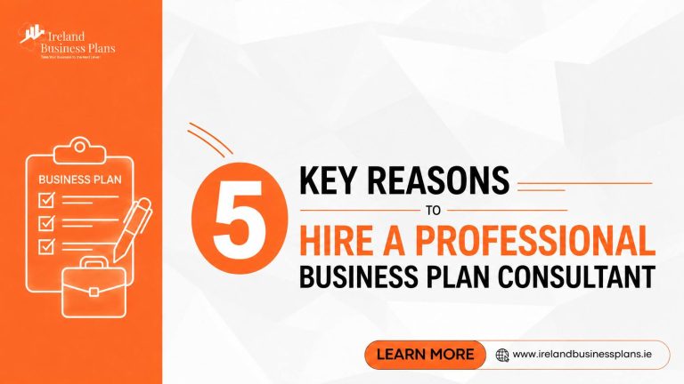 Five Key Reasons to Hire a Professional Business Plan Consultant